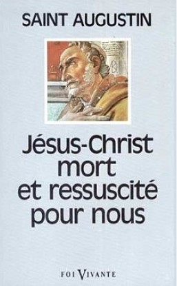 Augustin, Jésus-Christ mort et ressuscité pour nous (couverture)