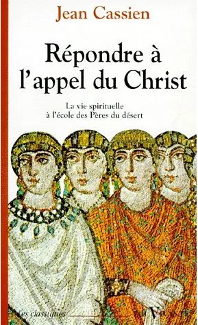 Jean Cassien, Répondre à l'appel du Christ (couverture)