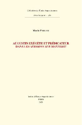 M. Pauliat, Augustin exégète et prédicateur dans les Sermons sur Matthieu (Couverture)
