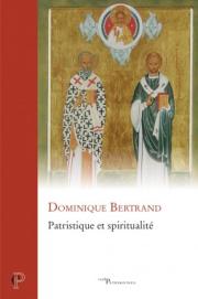 Dominique Bertrand, Patristique et spiritualité (couverture)